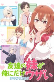 Tomodachi no Imouto ga Ore ni dake Uzai 2025 Online Free